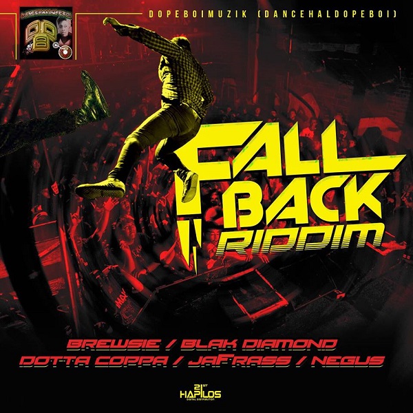 Fall Back Riddim [Dopeboi Muzik] (2017)