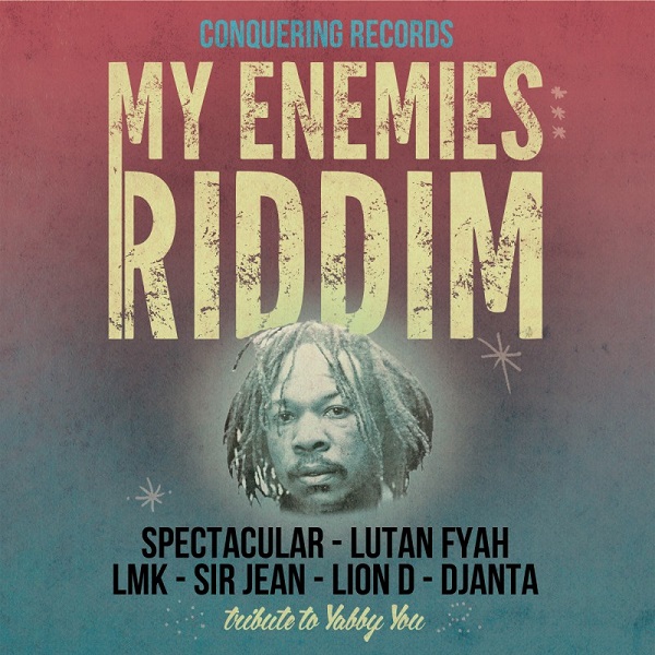 My Enemies Riddim [Conquering Records] (2017)