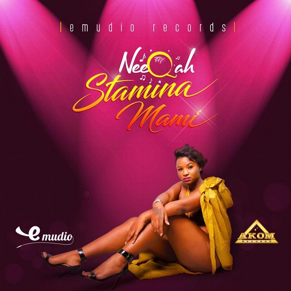 NeeQah - Stamina Mami (2017) Single