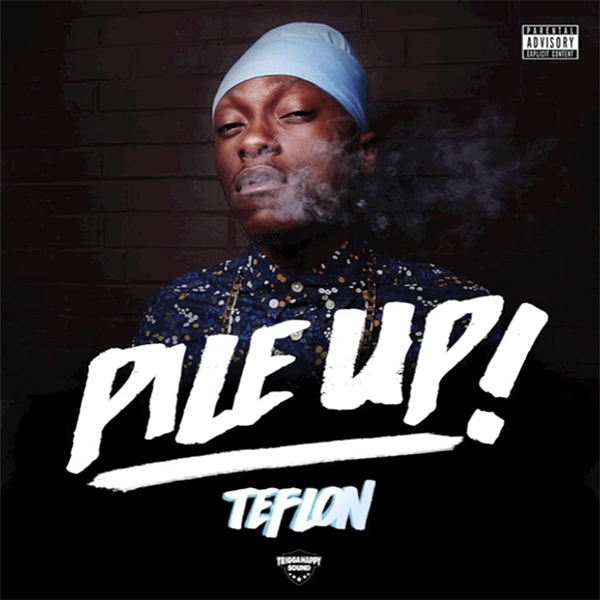 Teflon - Pile Up (2017) Single