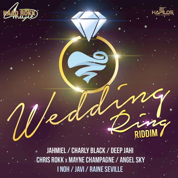 Wedding Ring Riddim [Haad Rokk Muzik] (2017)