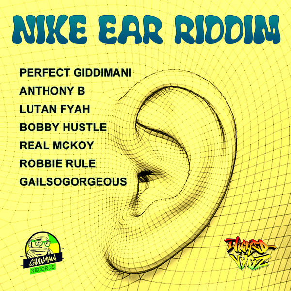 Nike Ear Riddim [Giddimani Records] (2017)
