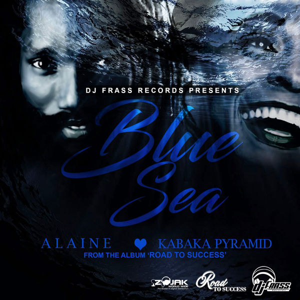 Alaine & Kabaka Pyramid - Blue Sea (2017) Single
