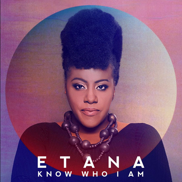 Etana - Know Who I Am (2017) Single