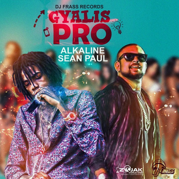 Alkaline feat. Sean Paul - Gyalis Pro (2017) Single