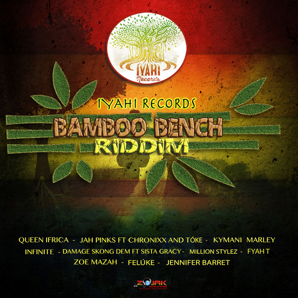 Bamboo Bench Riddim [Iyahi Records] (2017)