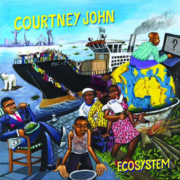 Courtney John - Ecosystem (2017) Album