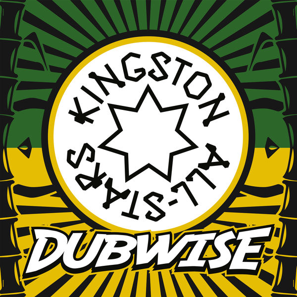 Kingston All Stars - Dubwise (2017) Album