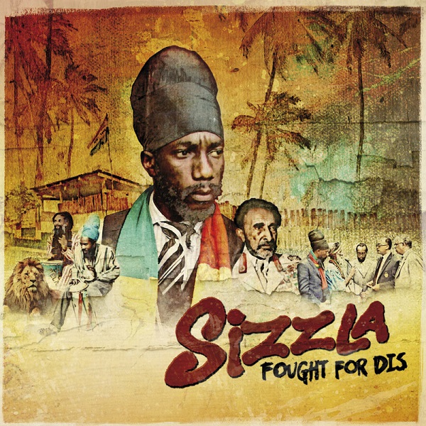 Sizzla - Fought For Dis (2017) Album
