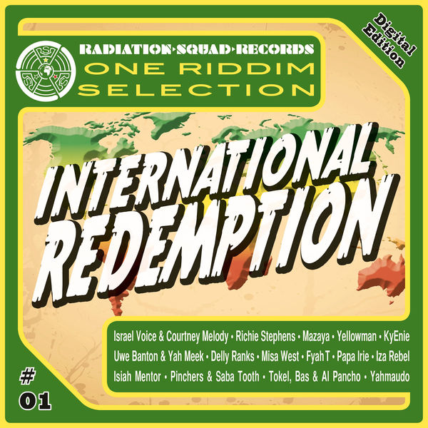 International Redemption Riddim [Radiation Squad Records] (2017)