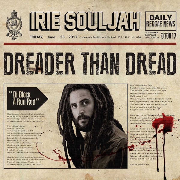 Irie Souljah - Dreader Than Dread (2017) Single