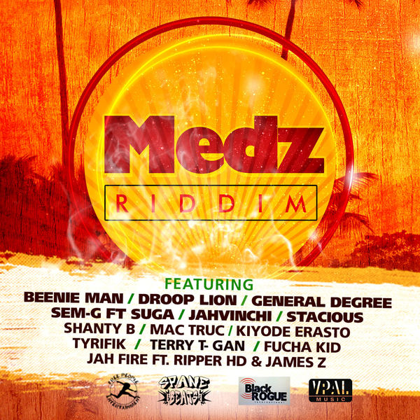 Medz Riddim [Spane Beats Records / Black Rogue International] (2017)