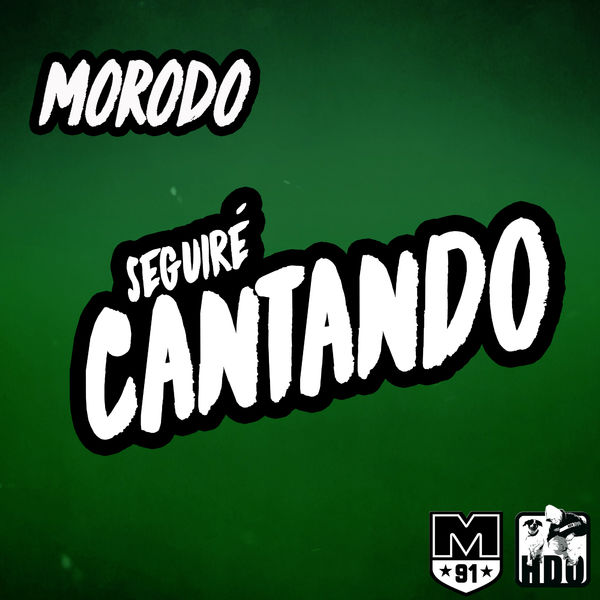 Morodo - Seguiré Cantando (2017) Single