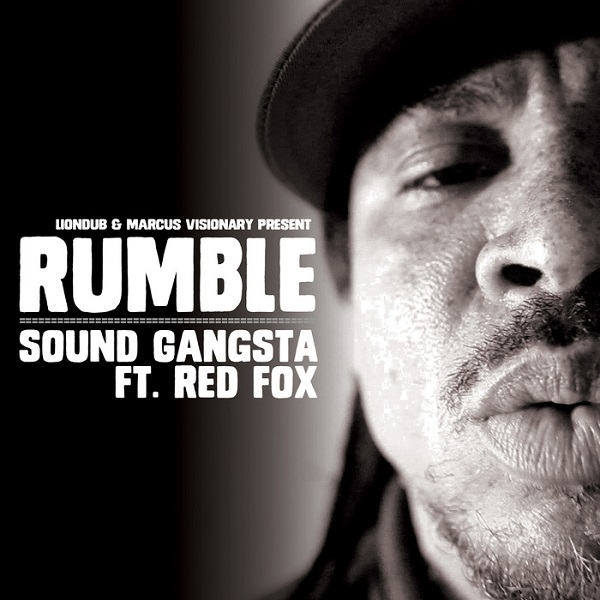 Rumble & Red Fox - Sound Gangsta (2017) Single