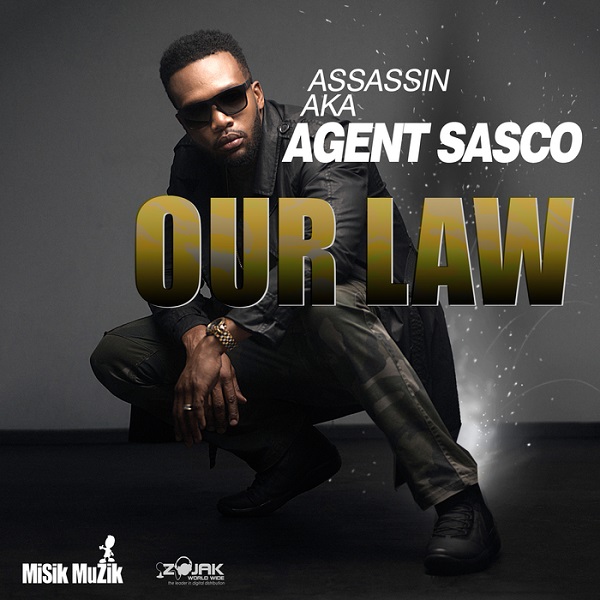 Assassin aka Agent Sasco - Our Law (2017) Single