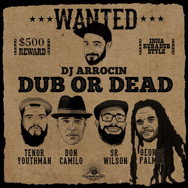 Dj Arrocin - Dub or Dead (2017) EP