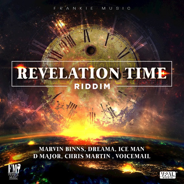 Revelation Times Riddim [Frankie Music] (2017)