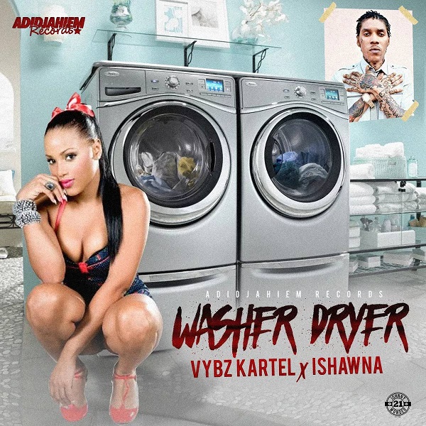 Vybz Kartel feat. Ishawna - Washer Dryer (2017) Single