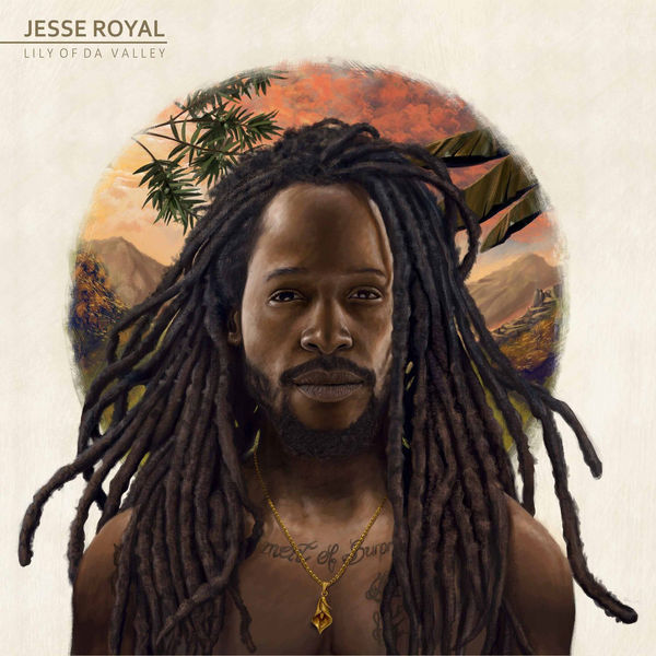 Jesse Royal - Lily of da Valley (2017) Album