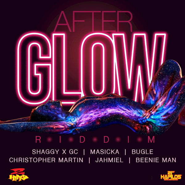 After Glow Riddim [2 Hard Records] (2017)