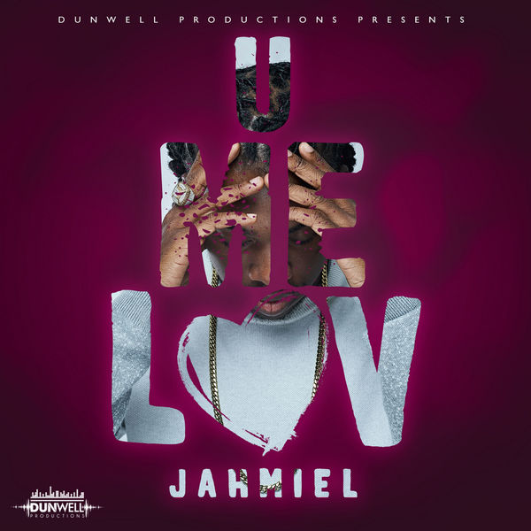 Jahmiel - U Me Luv (2017) Single