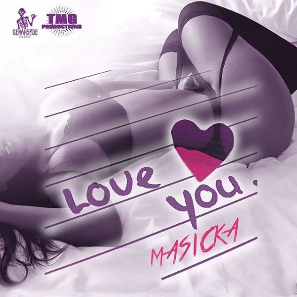 Masicka - Love You (2017) Single