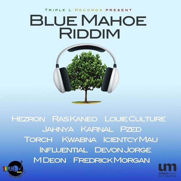 Blue Mahoe Riddim [Triple L Records] (2017)