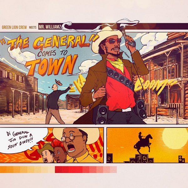 Green Lion Crew meets Mr. Williamz - The General Comes To Town (2017) EP
