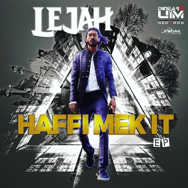 Lejah - Haffi Mek It (2017) EP
