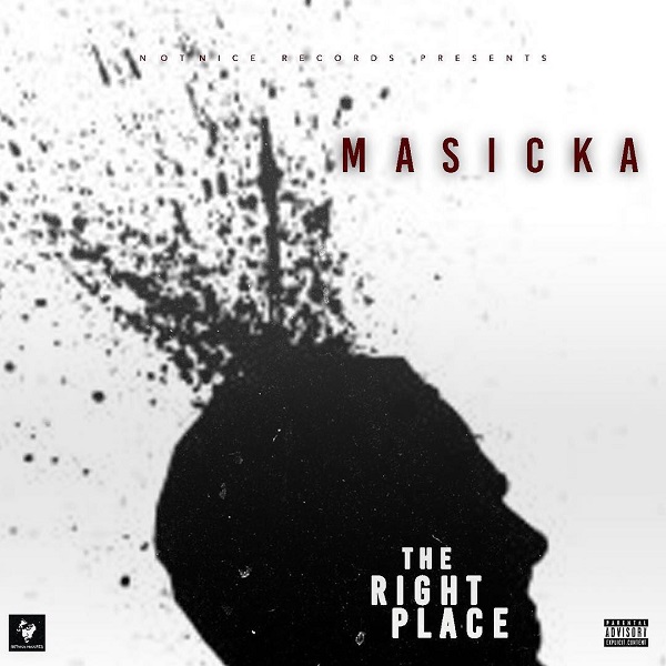 Masicka - The Right Place (2017) Single