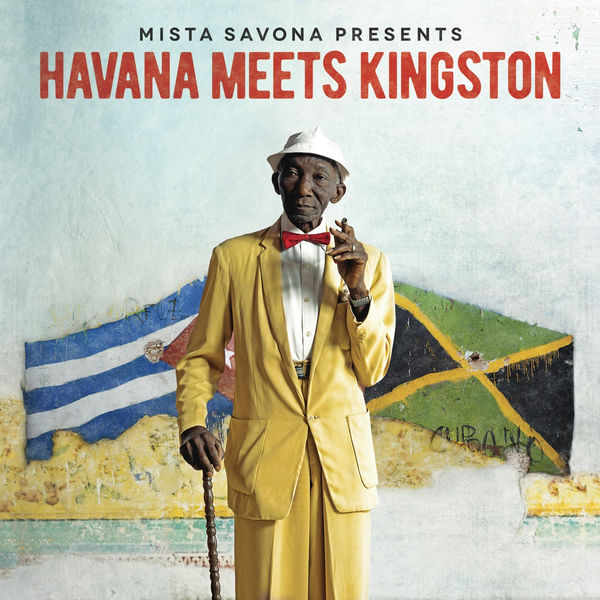 Mista Savona - Havana Meets Kingston (2017) Album