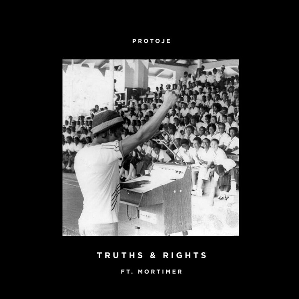 Protoje feat. Mortimer - Truths & Rights (2017) Single