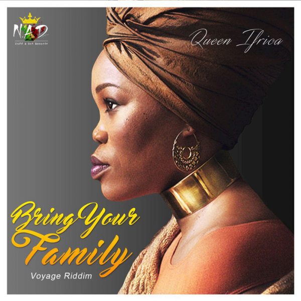 Queen Ifrica - Bring Your Family (2017) Single