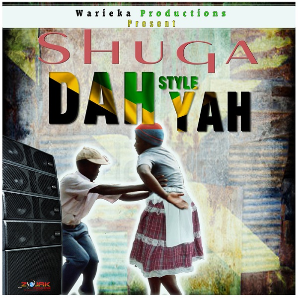 Shuga - Dah Style Yah (2017) Single