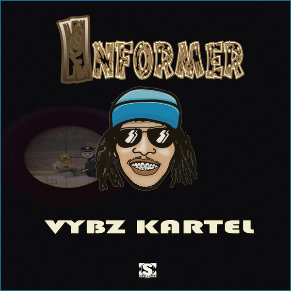 Vybz Kartel - Informer (2017) Single