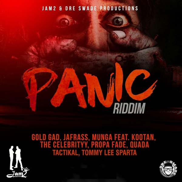 Panic Riddim [Jam2 / Dre Swade Productions] (2017)
