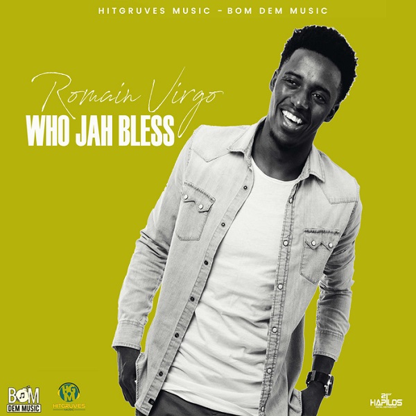 Romain Virgo - Who Jah Bless (2017) Single