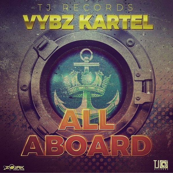 Vybz Kartel - All Aboard (2017) Single