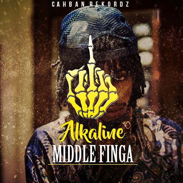 Alkaline - Middle Finga (2017) Single