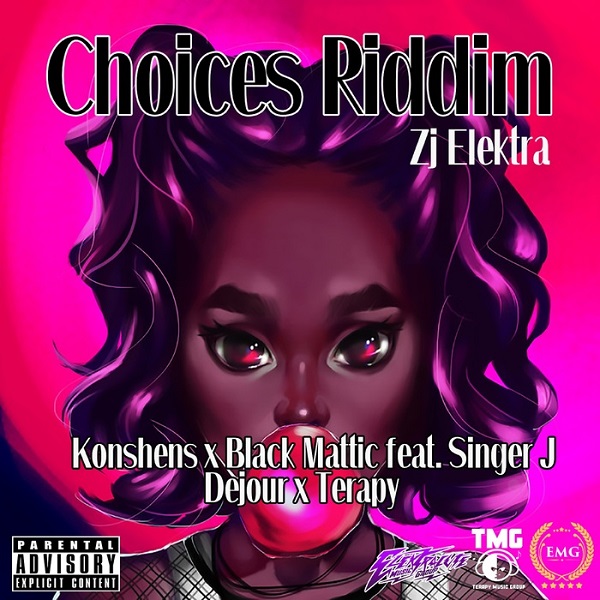 Choices Riddim [Elektracute Music Group] (2017)
