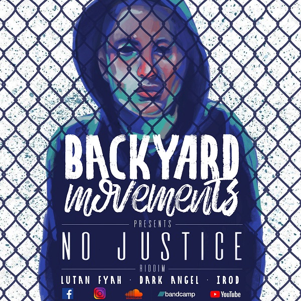 No Justice Riddim [Backyard Movements] (2017)