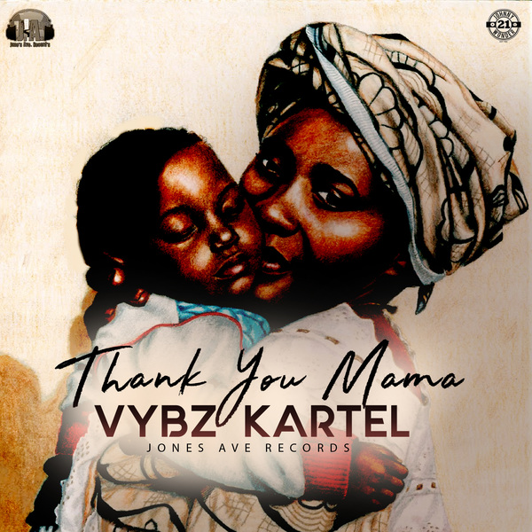 Vybz Kartel - Thank You Mama (2017) Single