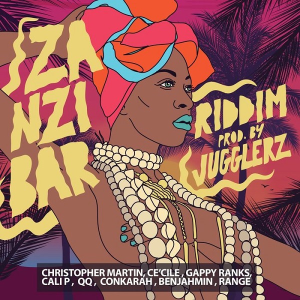 Zanzibar Riddim [Jugglerz Records] (2017)