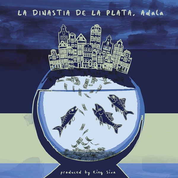 Adala - La Dinastia de la Plata (2017) Single