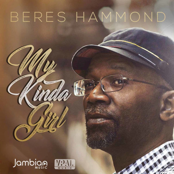 Beres Hammond - My Kinda Girl (2018) Single