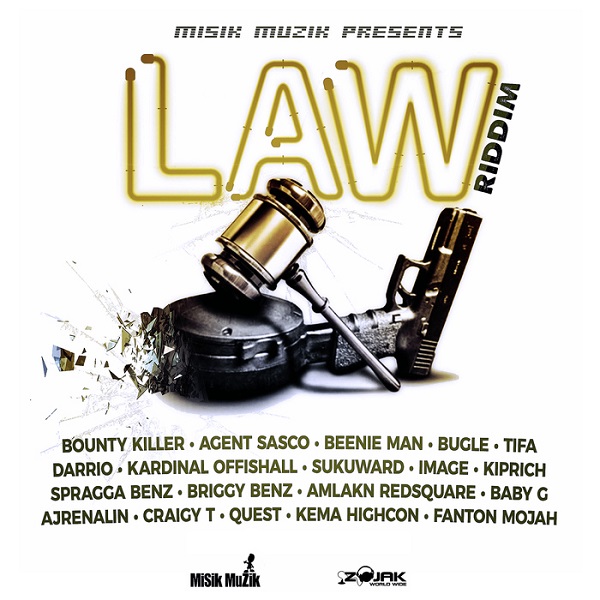 Law Riddim [Misik Muzik] (2017)