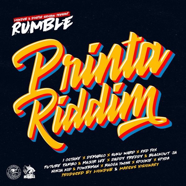 Printa Riddim [Rumble Muzik] (2017)