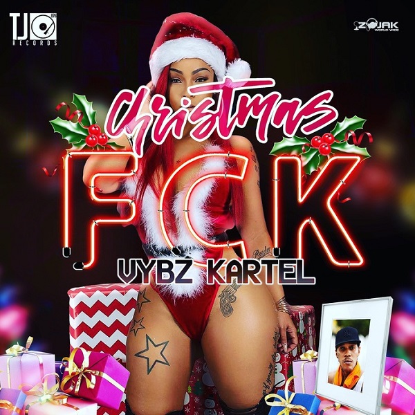 Vybz Kartel - Christmas FCK (2017) Single