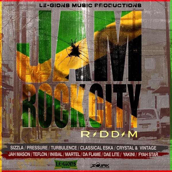 JamRock City Riddim [Le-gions Music Production] (2018)