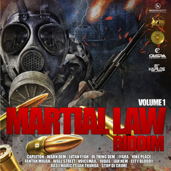 Martial Law Riddim - Vol. 1 [Caspa Production] (2018)